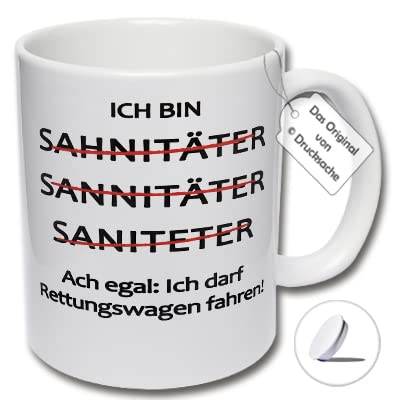 Lustige Tasse Sanitäter, Kaffeetasse Ich bin Sahnitäter Ach egal: Ich darf Rettungswagen fahren! Geschenkidee für Männer, Kollegen, Rettungskräfte (C: Weiße Tasse inkl. weißem Tassendeckel) von Carol Rose Photography