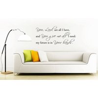 Vinyl Wand Kunst Aufkleber Bibel Zitat Vers "You Herr Bist Alles, Was Ich Habe" Psalm." von Cencarsign