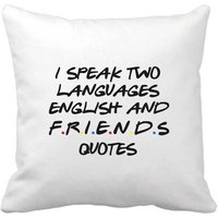 Ich Spreche Zwei Sprachen, Englisch Und Freunde Zitate - Inspiriert Kissenbezug von ChasingStarsUK