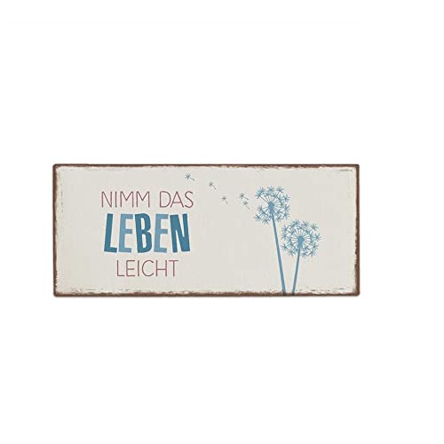 LaVida Schild f?r Dich 130 x 305 x 4 mm Nimm das Leben leicht von chic.mic