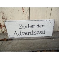 Zauber Der Adventszeit ~ Weihnachtliches Holzschild Im Shabbychic Weihnachten ~Landhaus Charme Nr. Wewi040 von ChrissysAtelier