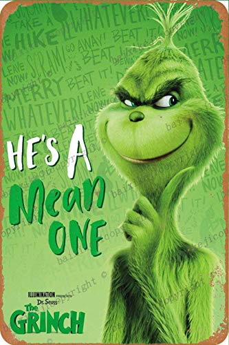 Cimily The Grinch - Movie (Grinch Solo - He's A Mean One) Zinn Zeichen Metall Poster Retro Garage Hausgarten Wand Geburtstagsfeier Bar Cafe Küche Vintage Wanddekor Kunst 8 × 12 Zoll von Cimily