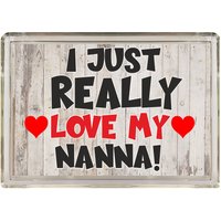 Schöne Geschenke Für Nanna - Ich Liebe Einfach Meine Neuheit Kühlschrank Magnet Geschenk Geburtstag Weihnachten Muttertag Liebe von ClaresGiftsCreations