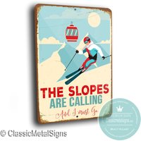 The Pisten Are Rufen Und Ich Muss Gehen, Ski Decor, Schild, Schilder, Piste, Geschenke, Geschenk Skifahrer, Art, Art Print, Ski, Print von ClassicMetalSigns