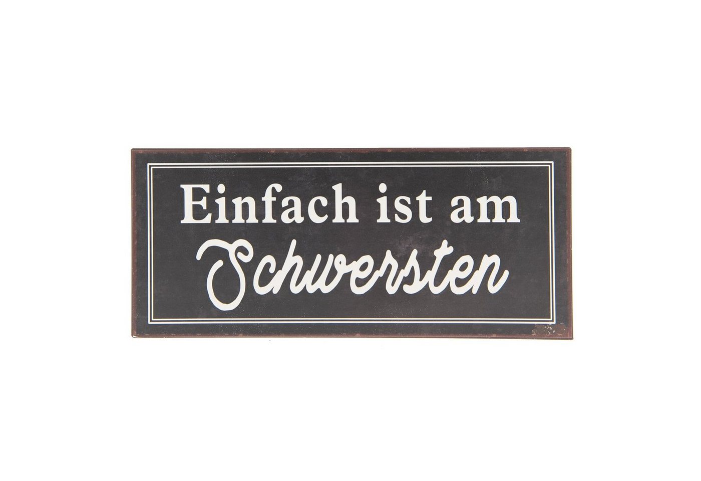Clayre & Eef Wandbild, Sprüche, Vintage Retro Blechschild Modell EINFACH IST AM SCHWERSTEN Mate von Clayre & Eef