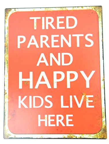 Clever-Deko Nostalgie BLECHSCHILD Tired Parents and Happy Kids LIVE HERE witzige Geschenkidee z.B. Einzug von Clever-Deko