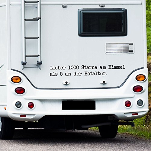 WA304 Clickzilla - Wohnmobil Aufkleber - Wohnwagen Aufkleber - Lieber 1000 Sterne am Himmel als 5 an der Hoteltür von Clickzilla