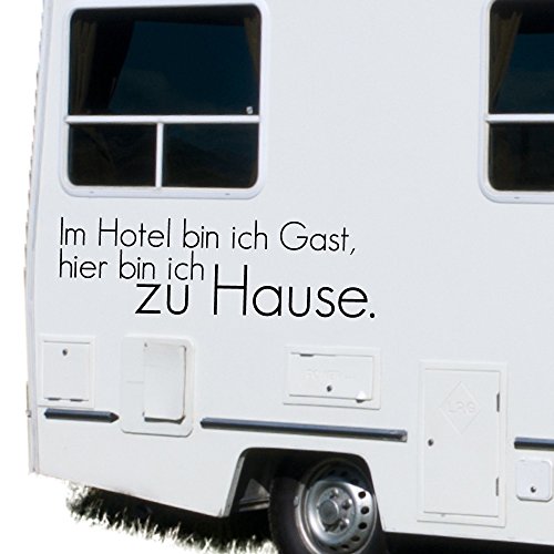 WA306 Clickzilla - Wohnmobil Aufkleber - Wohnwagen Aufkleber - Im Hotel bin ich Gast, hier bin ich zu Hause WA306 Clickzilla - Wohnmobil Aufkleber - Wohnwagen Aufkleber - Im Hotel bin ich Gast, hier bin ich zu Hause von Clickzilla