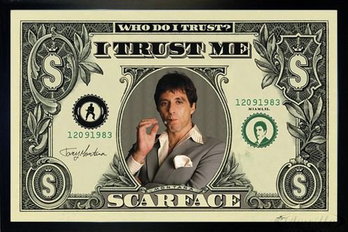 Close Up Scarface Dollarschein (Who do I Trust?) (96,5x66 cm) gerahmt in: Rahmen schwarz von Close Up