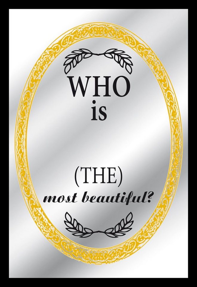 Close Up Wandspiegel »Who is (the) most beautiful Spiegel« von Close Up