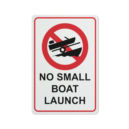 Compladeta Schild mit Aufschrift "No Small Boat Launch", 20,3 x 30,5 cm, rostfreies Aluminiumschild, für den Außenbereich, Metall-Blechschild für Zuhause, Geschäft, Hof von Compladeta