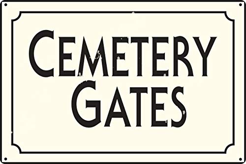 Cemetery Gates Blechschild, 30,5 x 20,3 cm von Contrence