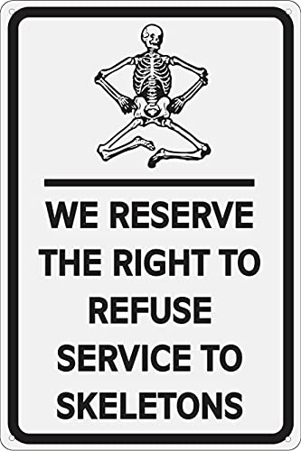 Lustiges Blechschild mit Aufschrift "We Reserve The Right to Refuse Service to Skeletons", 30,5 x 20,3 cm, Halloween-Themen-Dekoration Lustiges Blechschild mit Aufschrift "We Reserve The Right to Refuse Service to Skeletons", 30,5 x 20,3 cm, Halloween-Themen-Dekoration von Contrence