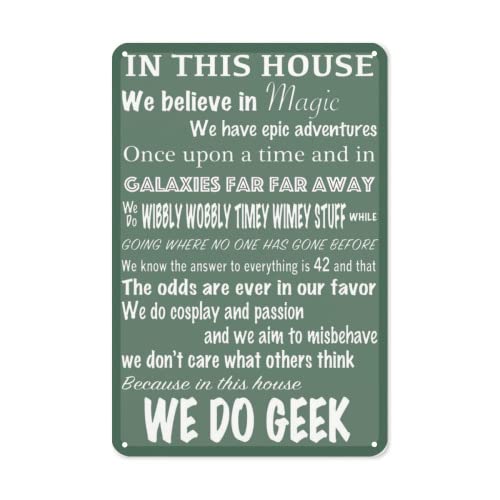 Metal Signs In This House We Do Geek We Believe In Magic Funny Man Cave Vintage Blechschild Druck auf Metallschilder für Wandkunst 20,3 x 30,5 cm von Contrence