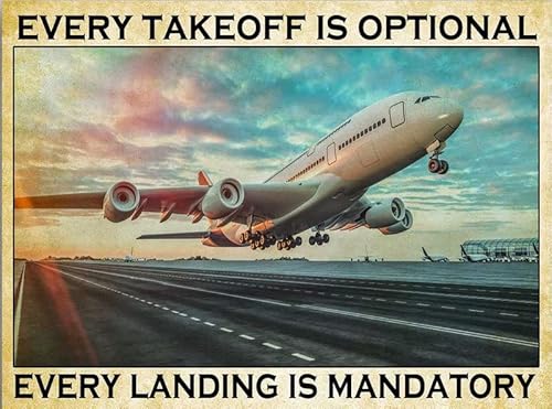 Metall-Blechschild "Airplane Every Takeoff is Optional", Retro-Blechschild für Zuhause, Kaffee, Wanddekoration, 20,3 x 30,5 cm Metall-Blechschild "Airplane Every Takeoff is Optional", Retro-Blechschild für Zuhause, Kaffee, Wanddekoration, 20,3 x 30,5 cm von Contrence