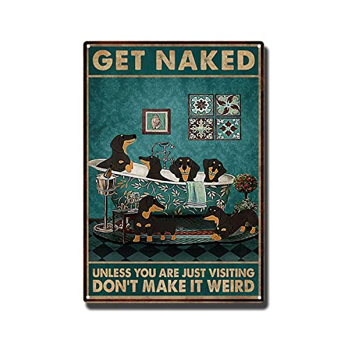 Retro-Blechschild mit lustigem Dackel "Get Naked Unless You are Just Visiting", Vintage-Metallschild für Wanddekoration, 20,3 x 30,5 cm Retro-Blechschild mit lustigem Dackel "Get Naked Unless You are Just Visiting", Vintage-Metallschild für Wanddekoration, 20,3 x 30,5 cm von Contrence