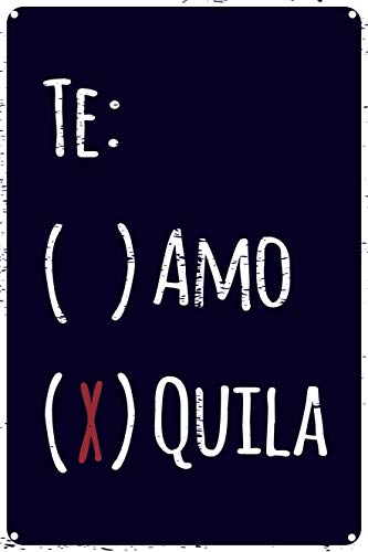 Te Amo Tequila 30,5 x 20,3 cm lustiges Blechschild Männerhöhle Zuhause Tiki Bar Pub Dekor von Contrence