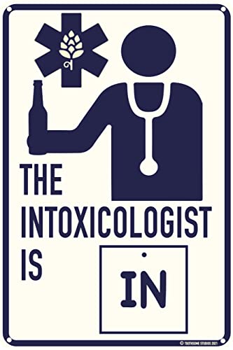 The Intoxicologist Is In 30,5 x 20,3 cm Lustiges Blechschild Home Bar Man Cave Pub Dekor von Contrence