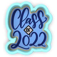 Klasse Von 2022 Cookie Cutter | Stempel Schablone - Scharfe Kanten Schneller Versand Wählen Sie Ihre Eigene Größe #1 von CookieCutterLady