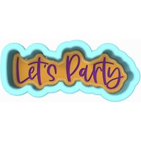 Lassen Sie Uns Party-Ausstechform | Stempel Schablone - Scharfe Kanten Schneller Versand Wählen Ihre Eigene Größe #3 von CookieCutterLady