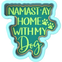 Namastay-Haus Mit Meinem Hund-Ausstechform | Stempel Schablone - Scharfe Kanten Schneller Versand Wählen Sie Ihre Eigene Größe #1 von CookieCutterLady