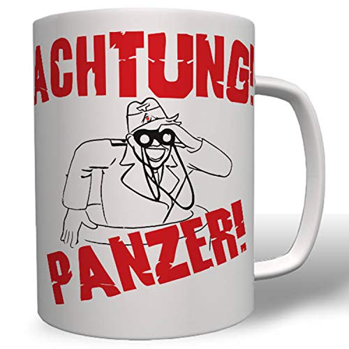 Achtung Panzer Tiger Fibel Panther Deutschland Germany - Tasse #16735 von Copytec