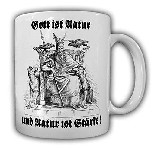 Allvater Odin Gott ist Natur und Natur ist Stärke Wikinger Germane Tasse #15394 von Copytec