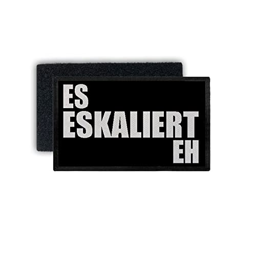 Copytec Patch Es eskaliert eh Fun Party Modus Zerstörung Malle Bier Saufen 7,5x4,5cm #34409 von Copytec