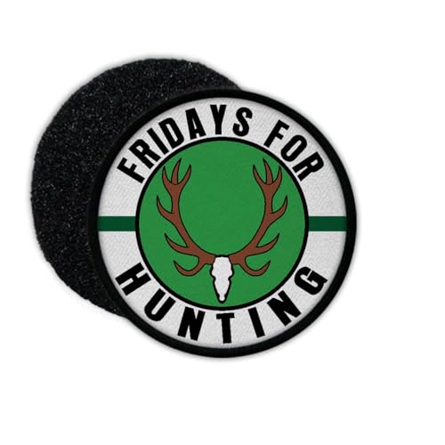 Copytec Patch Fridays for Hunting Jäger Jagdschutz Abzeichen Geweih Wappen Humor #33269 von ALFASHIRT