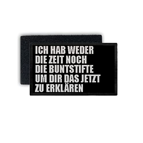 Copytec Patch Keine Zeit Kein Bock Erklärung Dumm Stellen Spaß Fun 7,5x4,5cm #34311 von Copytec