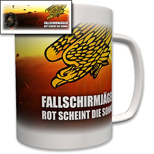 Fallschirmjäger - rot scheint die Sonne! Fallschirm Fallschirmsprung Bundeswehr Bw Wappen Abzeichen Emblem - Tasse Becher Kaffee #6981 von Copytec