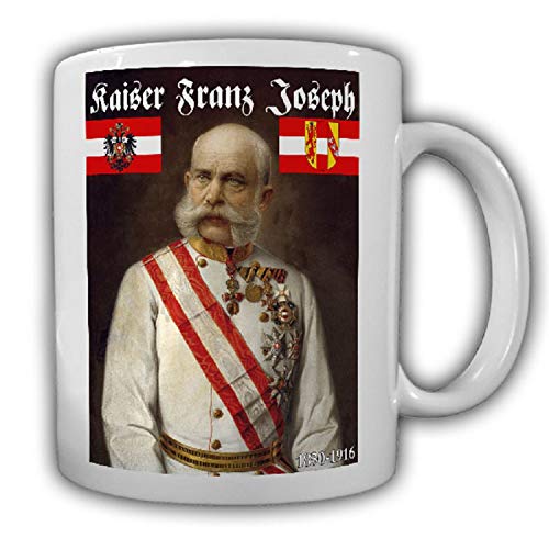 Kaiser Franz Joseph von Österreich KuK Erzherzog Wien Schloss - Tasse #25862 von Copytec