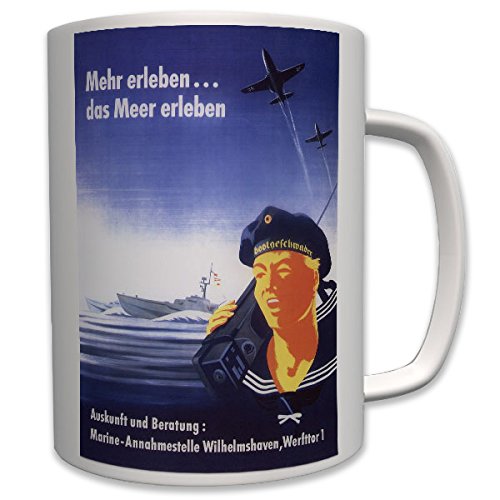 Militär Marine Bundeswehr 60er Jahre Deutschland Plakat Poster Soldat Freiwillige - Tasse Becher Kaffee #6426 von Copytec