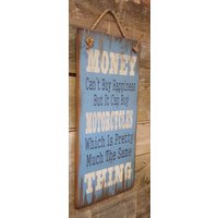 Geld Kann Glück Nicht Kaufen, Aber Es Motorrad Das Ist So Ziemlich Gleiche, Humorvoll, Western, Antik, Holzschild von CowboyBrandFurniture