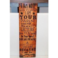 Lustiges Eltern-Holzschild "I Am Not Your Friend" | Nicht Dein Freund Beunruhigt | 12x36 von CowboyCapitalSigns