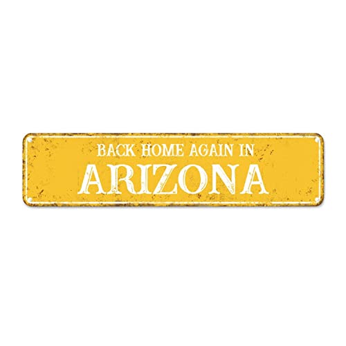 Arizona State Wall Art Decor Metal Sign Back Home Again in Arizona Metal Wall Sign American State Decor USA Map Retro Vintage Wall Sign Quality Metal Sign for Bedroom Yard Garage Garden 61 x 15,2 cm von CowkissSign