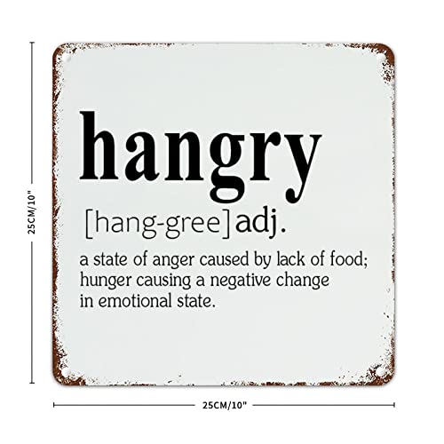 Hangry Noun Definition Aluminium Kunst Schilder Wörterbuch Bedeutung Vintage Metallschild Poster Hangry Definition Wandkunst Dekor Metallschild für Veranda Küche Schlafzimmer 25,4 x 25,4 cm von CowkissSign