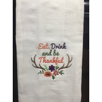 Essen, Trinken Und Dankbar Bestickt Mehl Sack Handtuch von CraftDivaCreations