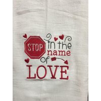 Halt Im Namen Der Liebe Bestickt Mehl Sack Handtuch Halt Im Namen Der Liebe Bestickt Mehl Sack Handtuch von CraftDivaCreations