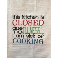 Lustige Küche Bestickt Mehl Sack Handtuch Mit Krankheit Krank Des Kochens Lustige Küche Bestickt Mehl Sack Handtuch Mit Krankheit Krank Des Kochens von CraftDivaCreations