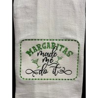 Margaritas Hat Mich Do It Bestickt Mehlsack Handtuch | Tequila Alkohol Geschirrtuch Besticktes Küchentuch von CraftDivaCreations