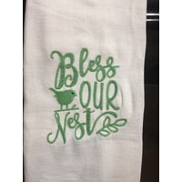 Segne Unser Nest Bestickt Mehl Sack Handtuch Segne Unser Nest Bestickt Mehl Sack Handtuch von CraftDivaCreations