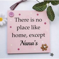 Es Gibt Keinen Platz Wie Zu Hause Außer Nanas Rosa Holz Geschenk-Plakette von Craftworksdirect