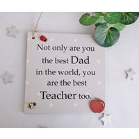 Sie Sind Nicht Nur Der Beste Papa Welt Die Besten Lehrer Zu Hölzern Huebschen Plaque Sie Sind Nicht Nur Der Beste Papa Welt Die Besten Lehrer Zu Hölzern Huebschen Plaque von Craftworksdirect