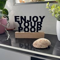 Kloschild Lustig | Holzaufsteller Badezimmerdeko "Enjoy Your Poop" von CraftyHubDE