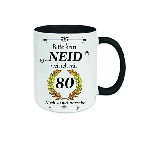 Bitte kein Neid weil ich mit 80 so gut aussehe - Kaffeetasse mit Motiv, Tasse mit Druck, auch individuell mit Spruch, Foto, Wunschtext, Wunschname (Schwarz) von Crealuxe