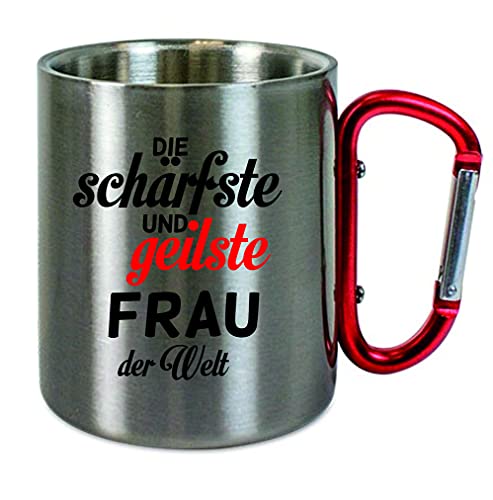 CreaLuxe Edelstahltasse mit Karabiner 'Die schärfste und geilste Frau der Welt' Tasse bedruckt, Kaffeetasse, Bürotasse, Metalltasse mit Name von Crealuxe