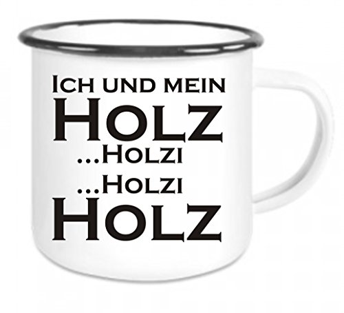 CreaLuxe Emaille Tasse " Ich und mein Holz Holzi... " - Kaffeetasse mit Motiv, Campingtasse, bedruckte Emailletasse mit Wunschtext von Crealuxe