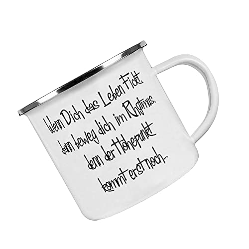 Crealuxe Emaille Tasse Wenn dich das Leben fickt, dann beweg dich im Rhytmus - Kaffeetasse mit Motiv, Campingtasse, bedruckte Emailletasse mit Wunschtext von Crealuxe