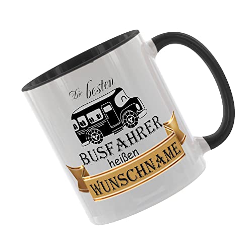 Crealuxe Kaffeetasse - Die besten Busfahrer heißen (Wunschname) - Spruchtasse, Bürotasse, bedruckte Keramiktasse, Tasse mit Spruch, Hochwertige Kaffeetasse, Personalisierte Geschenke (Schwarz) von Crealuxe